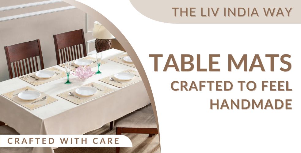 The Liv India Way: How to Make Table Mats That Appear Handmade